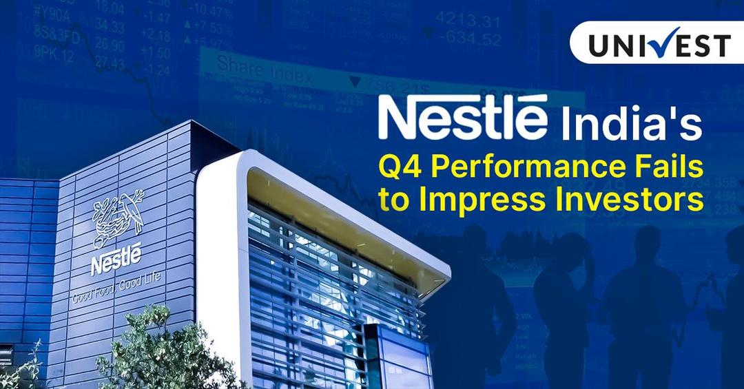 Nestle India Q4 Results Disappoints, Brokerages are not happy