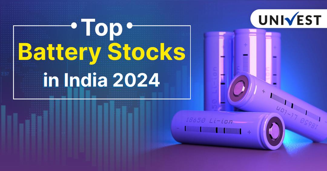 Top Battery Stocks in India 2024