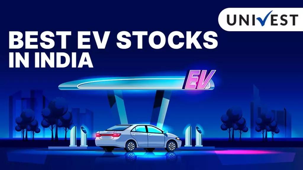 EV Stocks to Invest in India