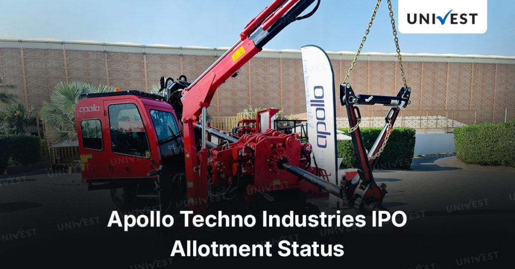 Apollo Techno Industries & Super Speciality IPO Allotment Status