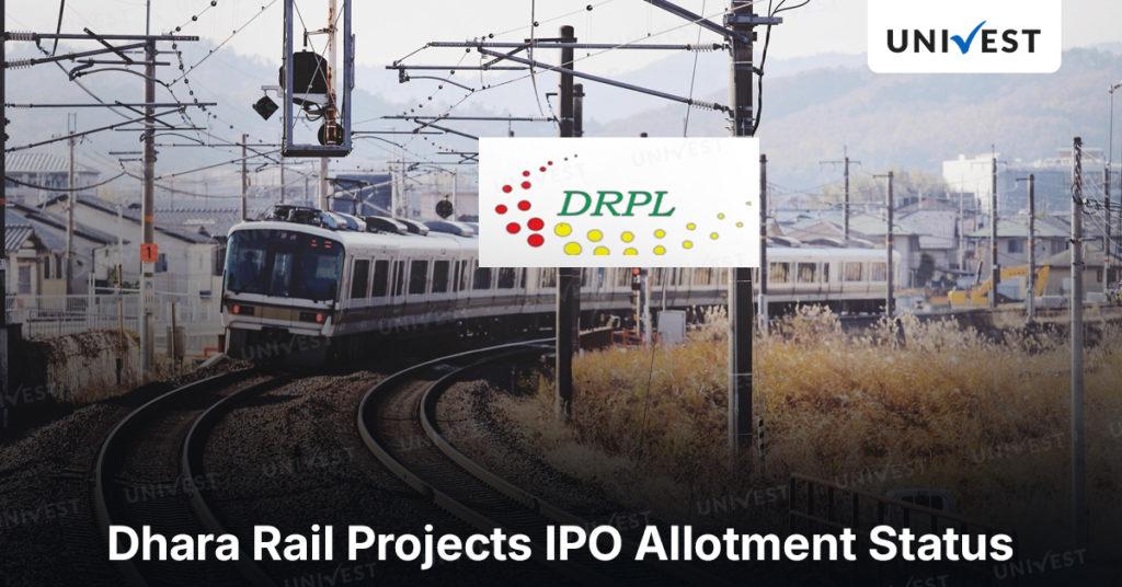 Dhara Rail Projects IPO Allotment Status