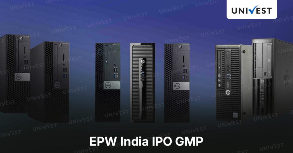 EPW India IPO GMP
