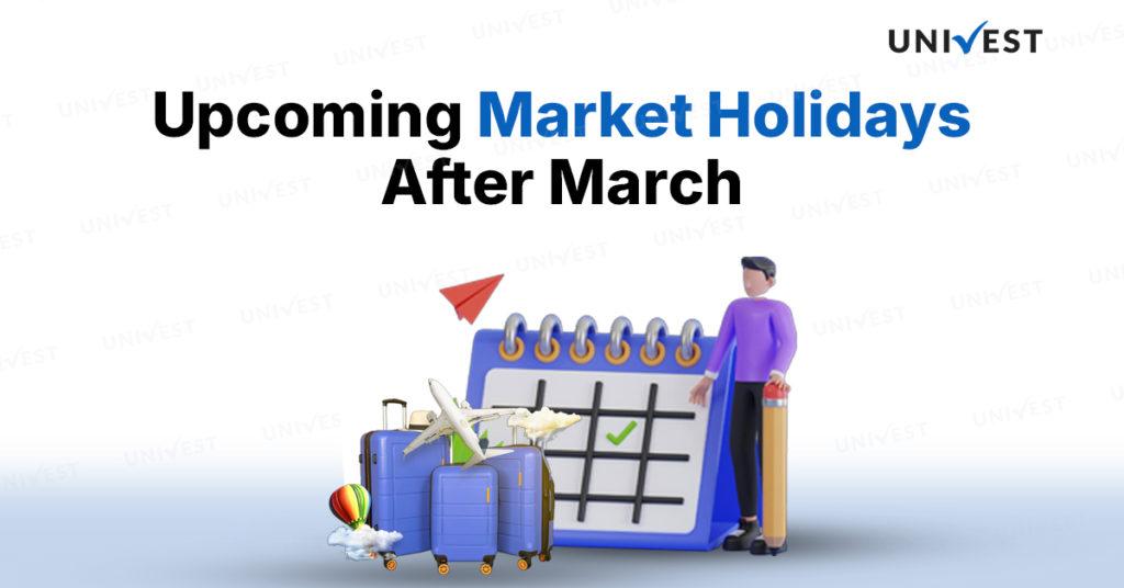 Upcoming stock market holidays after March 2026
