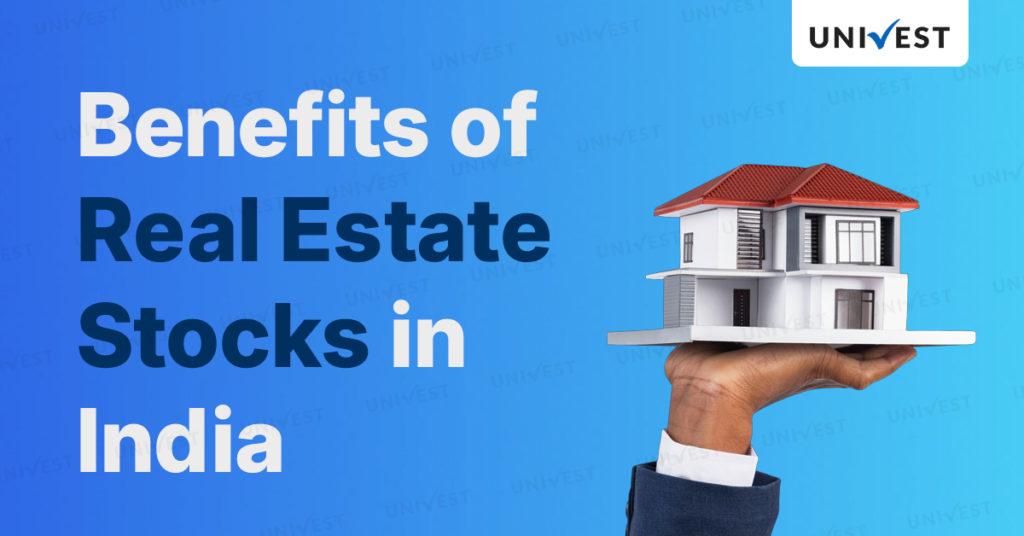 Benefits of Real Estate Penny Stocks in India 