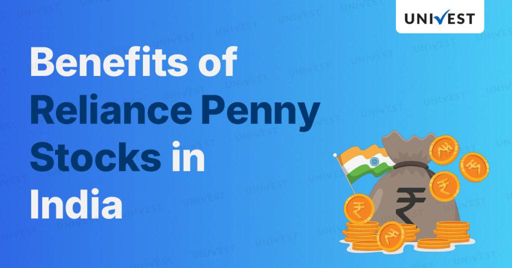 Benefits of Reliance Penny Stocks in India