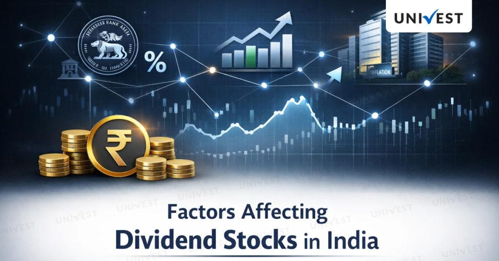 Factors Affecting Dividend Stocks in India