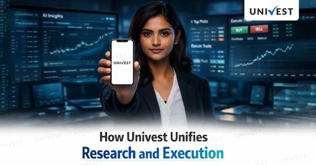How Univest Unifies Research and Execution