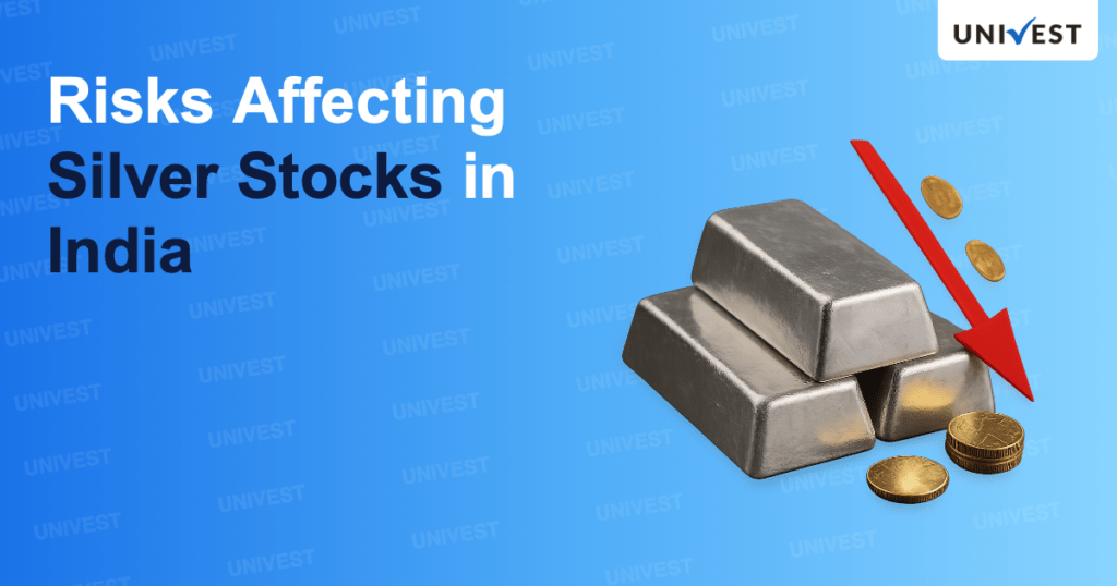 Risks Affecting Silver Stocks in India