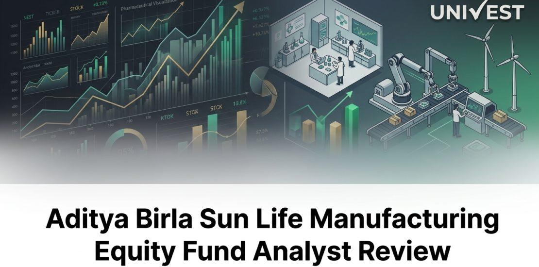 Aditya Birla Sun Life Manufacturing Equity Fund Analyst Review