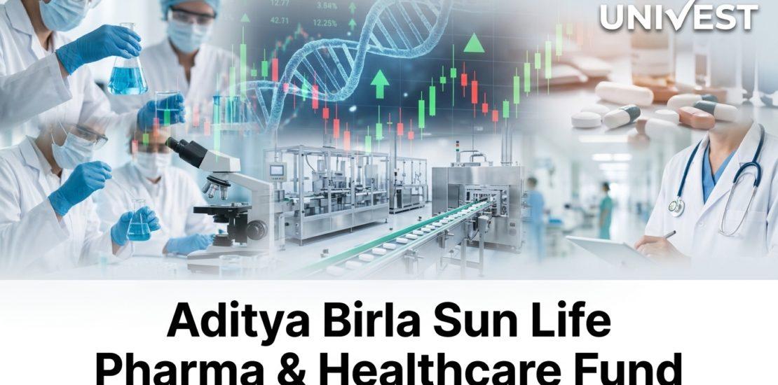 Aditya Birla Sun Life Pharma & Healthcare Fund