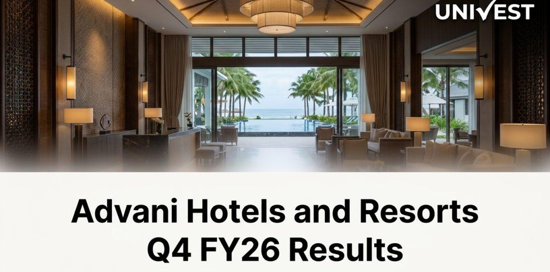Advani Hotels and Resorts Q4 FY26 Results