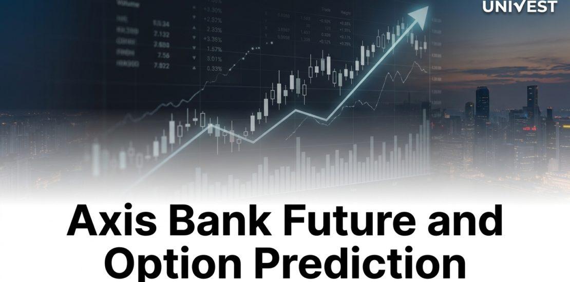 Axis Bank Future and Option Prediction