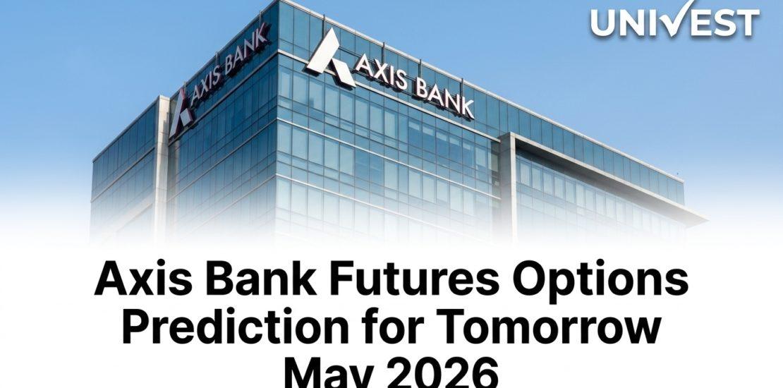 Axis Bank Futures Options Prediction for Tomorrow 26 May 2026