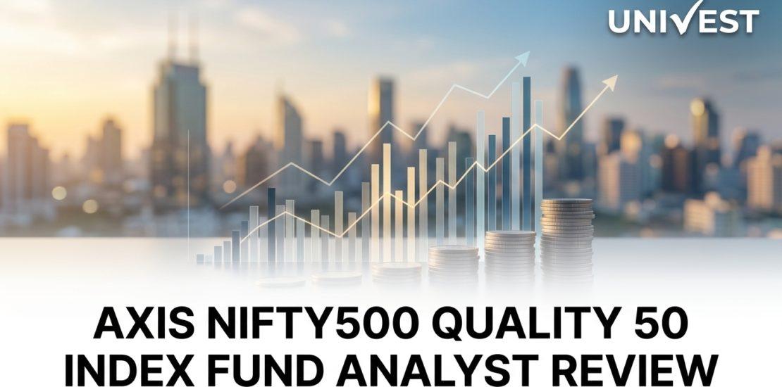 Axis Nifty500 Quality 50 Index Fund Analyst Review
