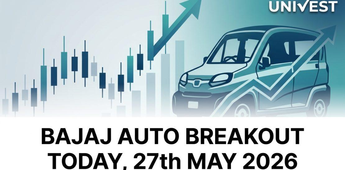 Bajaj Auto Breakout Today 27th May 2026