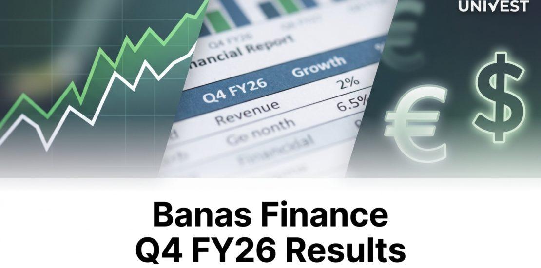 Banas Finance Q4 FY26 Results