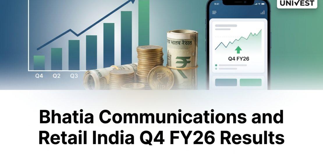 Bhatia Communications and Retail India Q4 FY26 Results