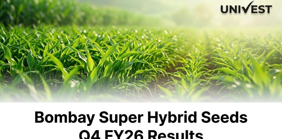 Bombay Super Hybrid Seeds Q4 FY26 Results