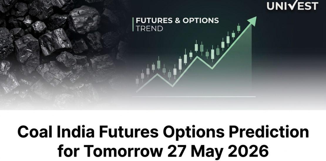 Coal India Futures Options Prediction for Tomorrow 27 May 2026
