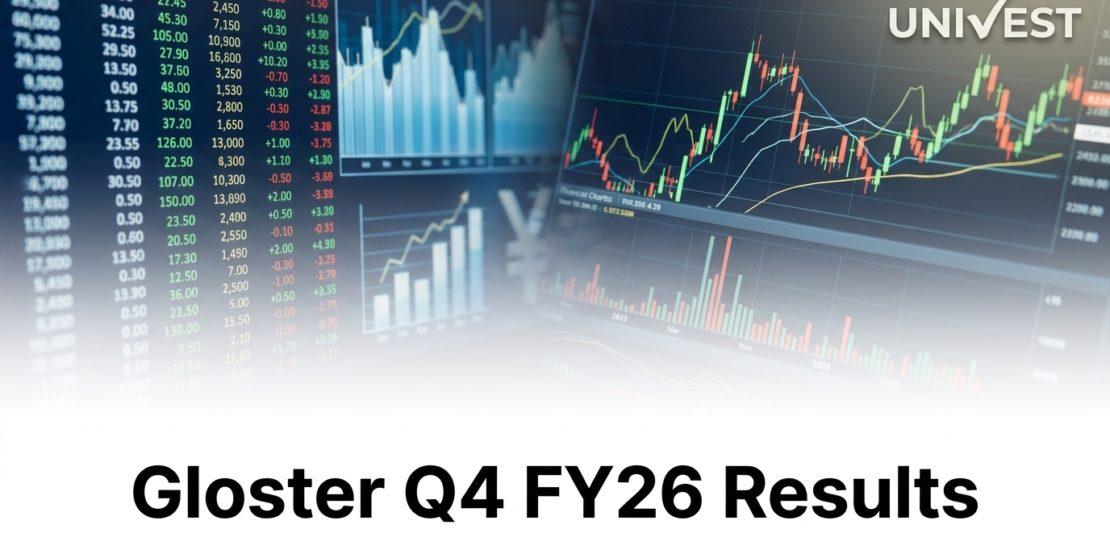 Gloster Q4 FY26 Results