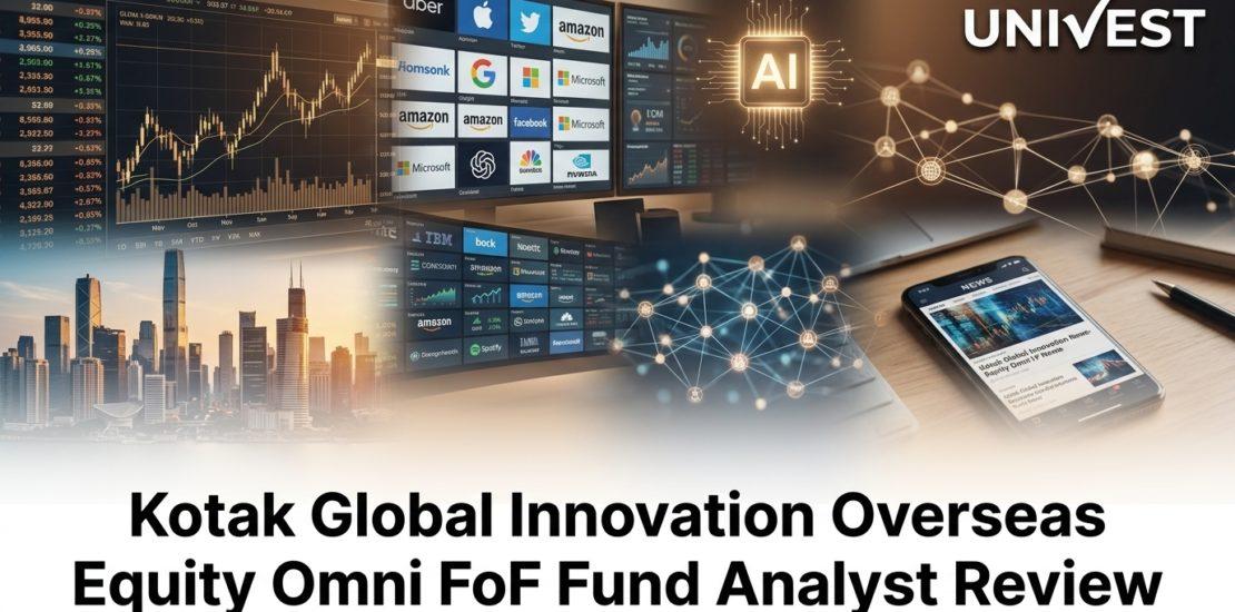 Kotak Global Innovation Overseas Equity Omni FoF Fund Analyst Review