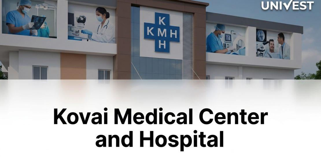 Kovai Medical Center and Hospital
