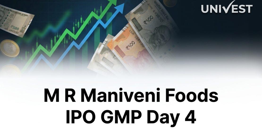 M R Maniveni Foods IPO GMP Day 4