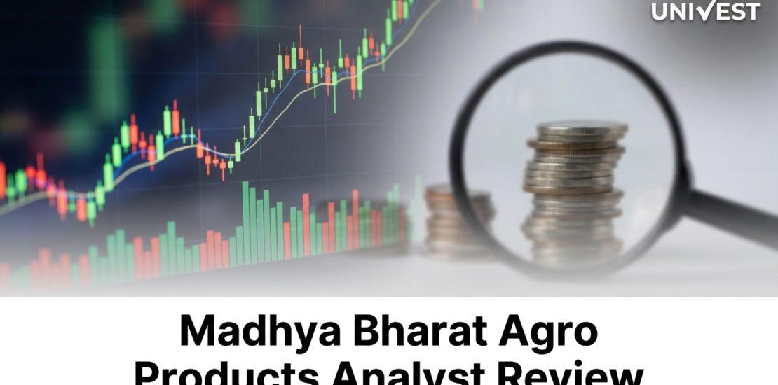 Madhya Bharat Agro Products Analyst Review
