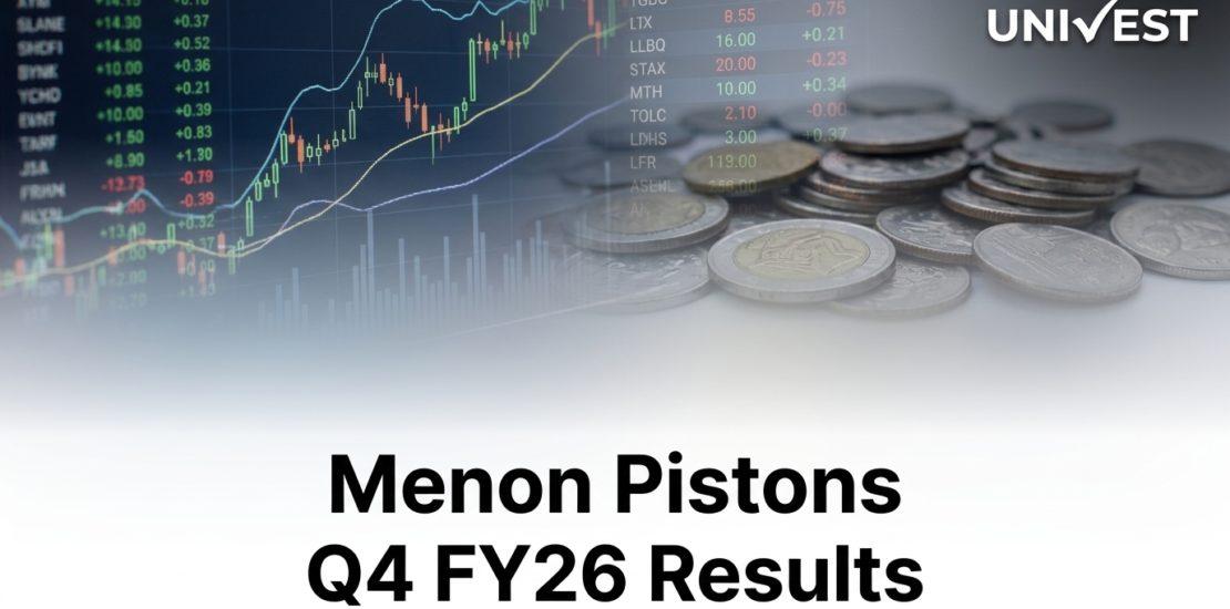 Menon Pistons Q4 FY26 Results