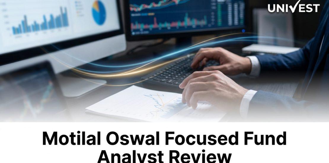 Motilal Oswal Focused Fund Analyst Review