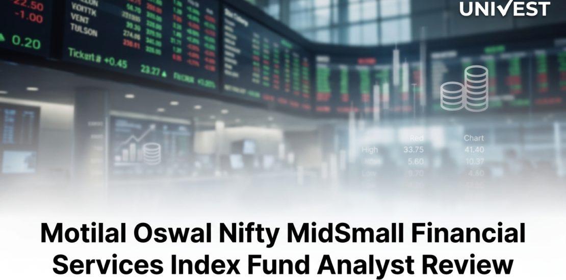 Motilal Oswal Nifty MidSmall Financial Services Index Fund Analyst Review