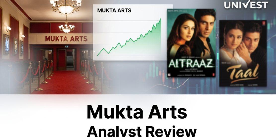 Mukta Arts Analyst Review