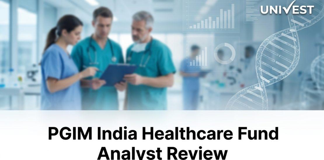 PGIM India Healthcare Fund Analyst Review