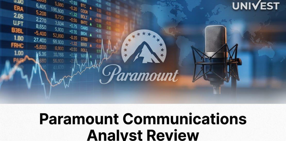 Paramount Communications Analyst Review