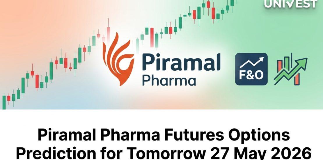 Piramal Pharma Futures Options Prediction for Tomorrow 27 May 2026