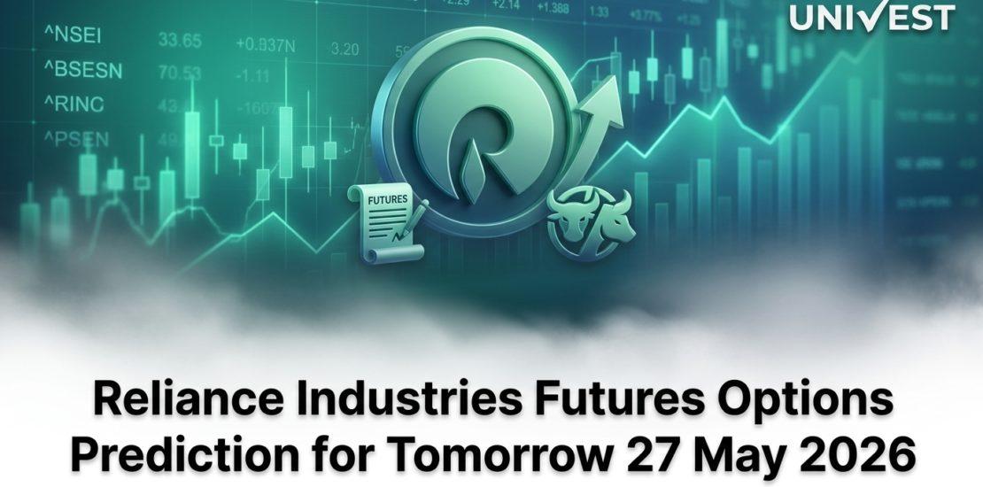 Reliance Industries Futures Options Prediction for Tomorrow 27 May 2026