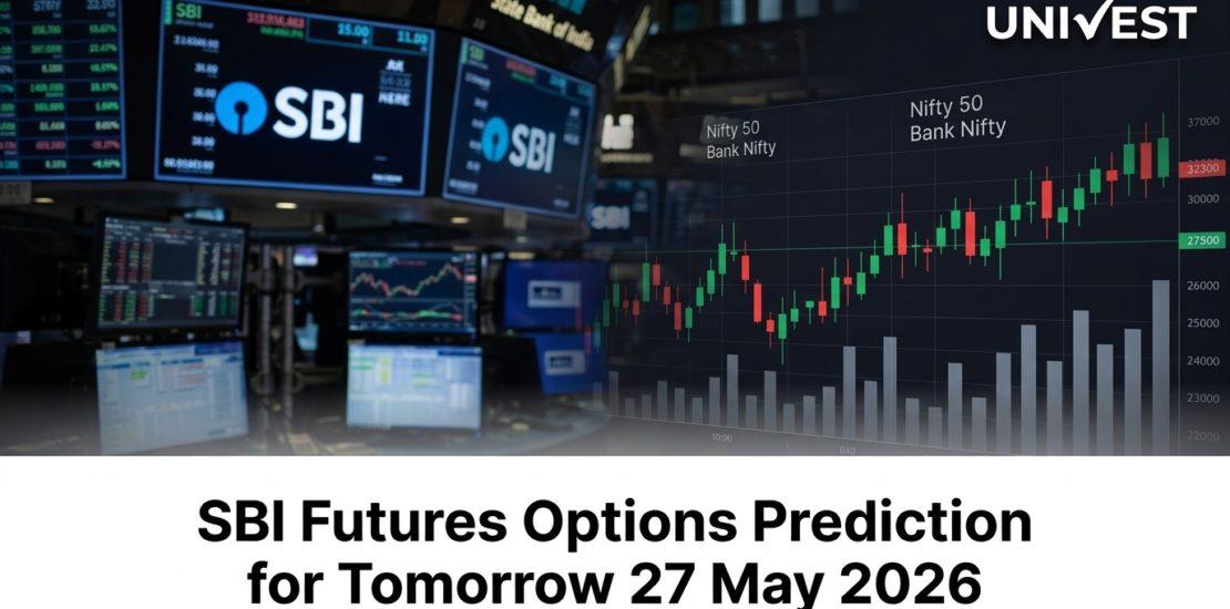 SBI Futures Options Prediction for Tomorrow 27 May 2026