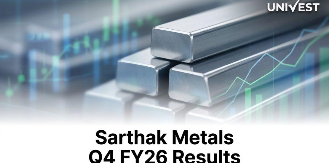 Sarthak Metals Q4 FY26 Results