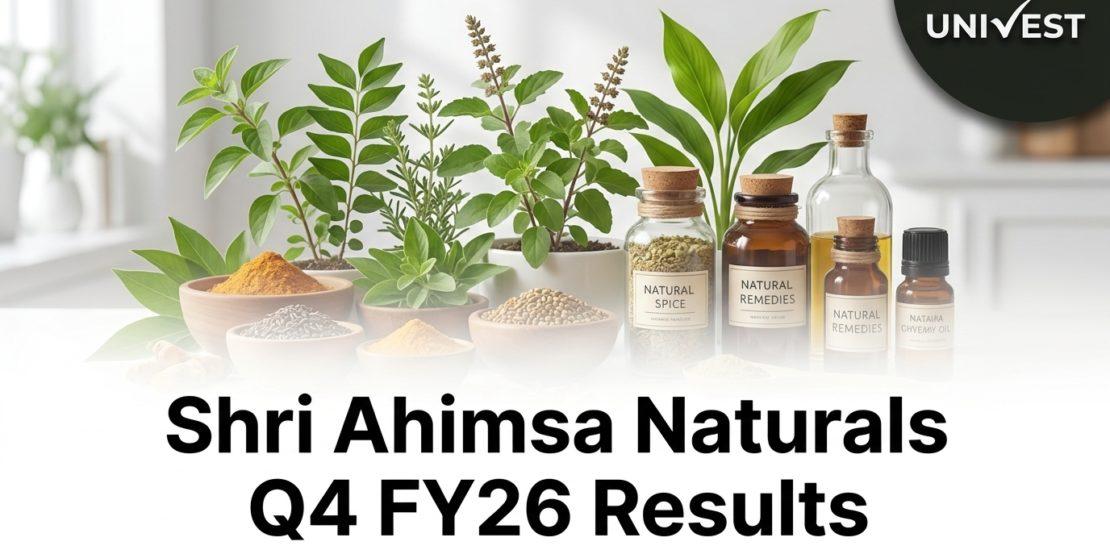 Shri Ahimsa Naturals Q4 FY26 Results