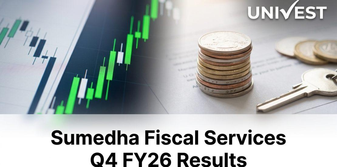 Sumedha Fiscal Services Q4 FY26 Results
