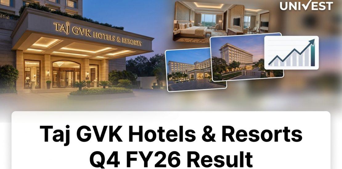 Taj GVK Hotels & Resorts Q4 FY26 Results