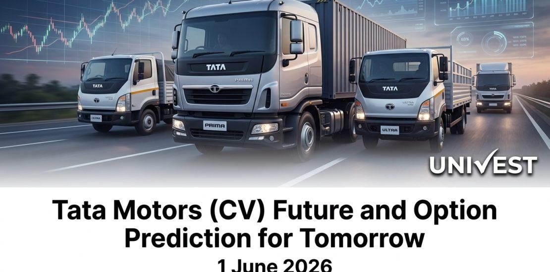 Tata Motors (CV) Future and Option Prediction for Tomorrow 1 June 2026