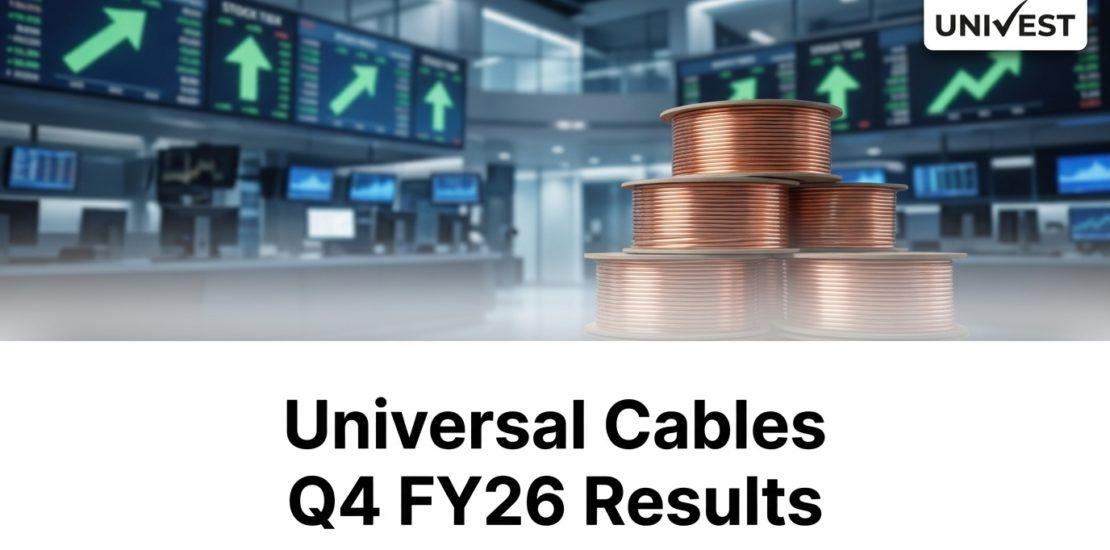 Universal Cables Q4 FY26 Results