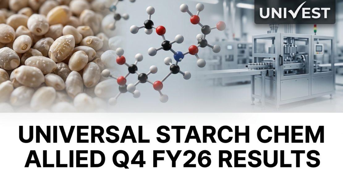 Universal Starch Chem Allied Q4 FY26 Results