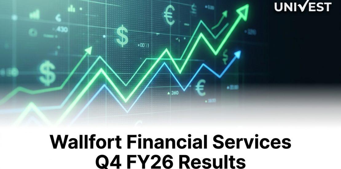 Wallfort Financial Services Q4 FY26 Results