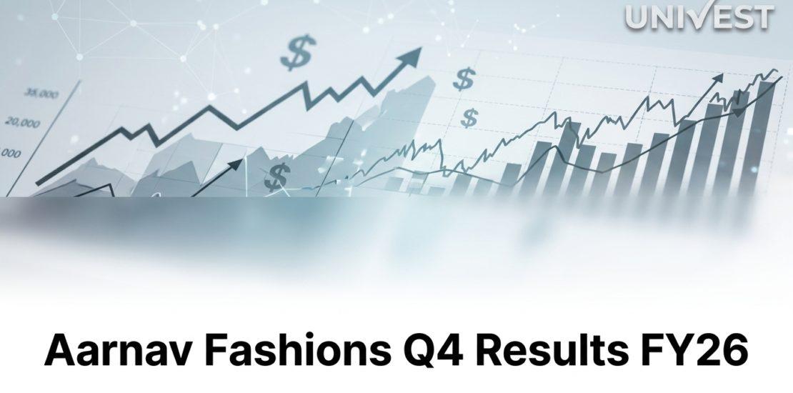 Aarnav Fashions Q4 Results FY26