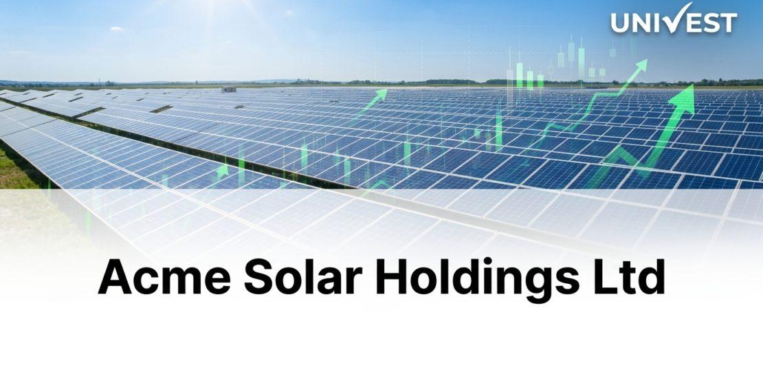 Acme Solar Holdings Ltd Q1 Results FY27