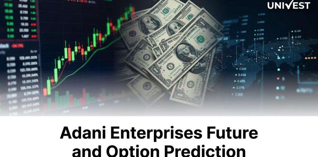 Adani Enterprises Future and Option Prediction