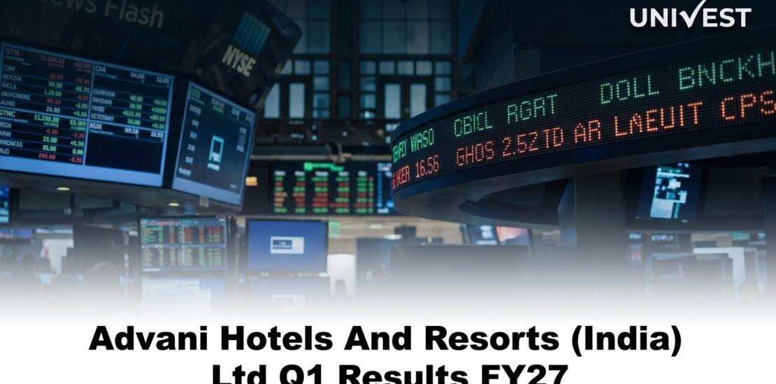 Advani Hotels And Resorts (India) Ltd Q1 Results FY27