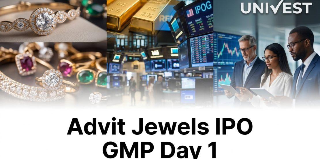 Advit Jewels IPO GMP Day 1